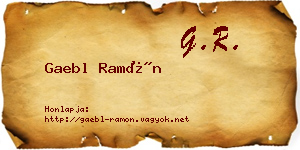 Gaebl Ramón névjegykártya
